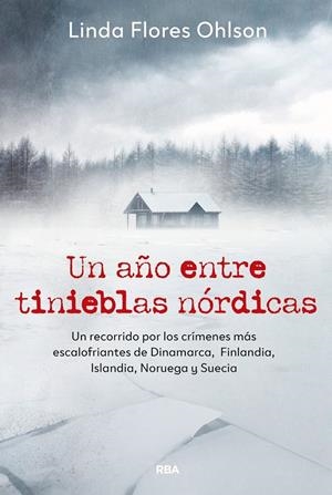 UN AÑO ENTRE TINIEBLAS NÓRDICAS | 9788411329804 | FLORES OHLSON, LINDA | Llibreria Ombra | Llibreria online de Rubí, Barcelona | Comprar llibres en català i castellà online
