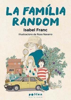 LA FAMÍLIA RANDOM | 9788410255609 | FRANC, ISABEL | Llibreria Ombra | Llibreria online de Rubí, Barcelona | Comprar llibres en català i castellà online