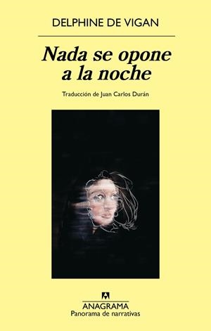 NADA SE OPONE A LA NOCHE | 9788433950505 | VIGAN, DELPHINE DE | Llibreria Ombra | Llibreria online de Rubí, Barcelona | Comprar llibres en català i castellà online