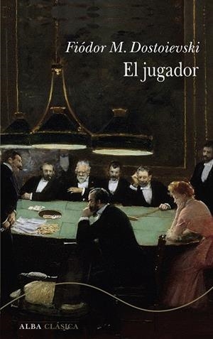 EL JUGADOR | 9788411782784 | DOSTOIEVSKI, FIÓDOR M. | Llibreria Ombra | Llibreria online de Rubí, Barcelona | Comprar llibres en català i castellà online