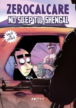 NO SLEEP TILL SHENGAL | 9788410255586 | ZEROCALCARE | Llibreria Ombra | Llibreria online de Rubí, Barcelona | Comprar llibres en català i castellà online
