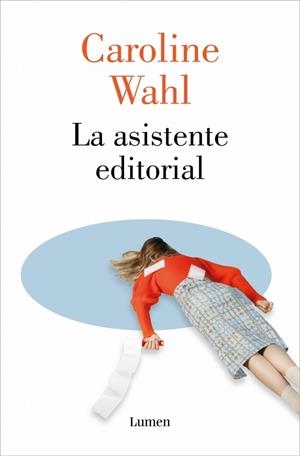 LA ASISTENTE EDITORIAL | 9788426433886 | WAHL, CAROLINE | Llibreria Ombra | Llibreria online de Rubí, Barcelona | Comprar llibres en català i castellà online