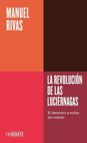 LA REVOLUCIÓN DE LAS LUCIÉRNAGAS (SERIE ENDEBATE) | 9791387904616 | RIVAS, MANUEL | Llibreria Ombra | Llibreria online de Rubí, Barcelona | Comprar llibres en català i castellà online