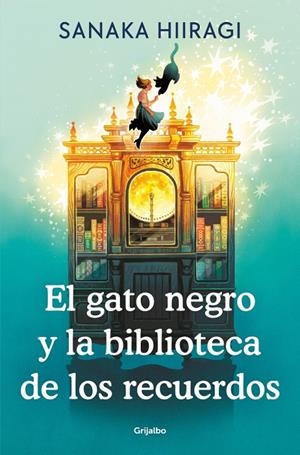 EL GATO NEGRO Y LA BIBLIOTECA DE LOS RECUERDOS | 9788425372711 | HIIRAGI, SANAKA | Llibreria Ombra | Llibreria online de Rubí, Barcelona | Comprar llibres en català i castellà online