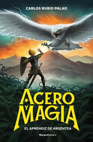ACERO Y MAGIA 1 - EL APRENDIZ DE ARGÉNTEA | 9791387517175 | RUBIO PALAO, CARLOS | Llibreria Ombra | Llibreria online de Rubí, Barcelona | Comprar llibres en català i castellà online