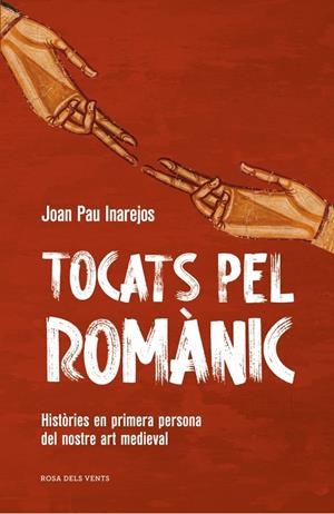 TOCATS PEL ROMÀNIC | 9791387653682 | INAREJOS, JOAN PAU | Llibreria Ombra | Llibreria online de Rubí, Barcelona | Comprar llibres en català i castellà online