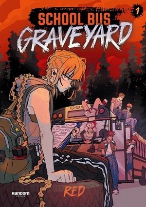 SCHOOL BUS GRAVEYARD (EDICIÓN EN ESPAÑOL) 1 | 9788419441683 | RED | Llibreria Ombra | Llibreria online de Rubí, Barcelona | Comprar llibres en català i castellà online