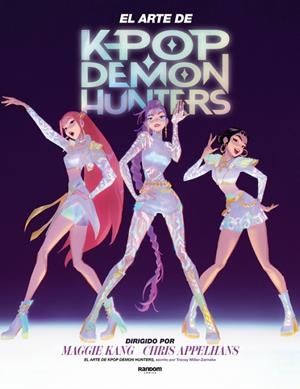 KPOP DEMON HUNTERS - EL ARTE DE KPOP DEMON HUNTERS | 9791387804060 | NETFLIX | Llibreria Ombra | Llibreria online de Rubí, Barcelona | Comprar llibres en català i castellà online
