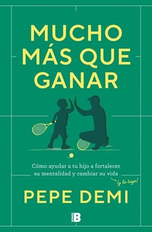 MUCHO MÁS QUE GANAR | 9788466683203 | DEMI, PEPE | Llibreria Ombra | Llibreria online de Rubí, Barcelona | Comprar llibres en català i castellà online