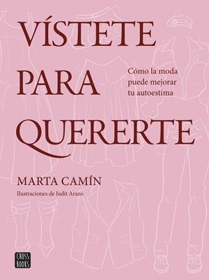 VÍSTETE PARA QUERERTE | 9788408324621 | CAMÍN, MARTA | Llibreria Ombra | Llibreria online de Rubí, Barcelona | Comprar llibres en català i castellà online