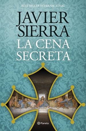 LA CENA SECRETA | 9788408324867 | SIERRA, JAVIER | Llibreria Ombra | Llibreria online de Rubí, Barcelona | Comprar llibres en català i castellà online
