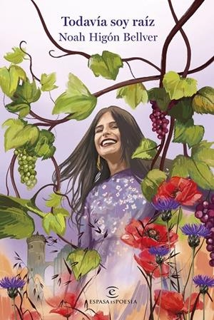 TODAVÍA SOY RAÍZ | 9788467083118 | HIGÓN BELLVER, NOAH | Llibreria Ombra | Llibreria online de Rubí, Barcelona | Comprar llibres en català i castellà online