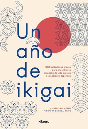 UN AÑO DE IKIGAI | 9788410428607 | KEMP, NICHOLAS | Llibreria Ombra | Llibreria online de Rubí, Barcelona | Comprar llibres en català i castellà online