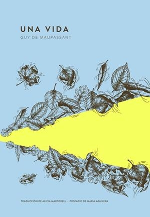 UNA VIDA | 9789992083079 | MAUPASSANT, GUY DE | Llibreria Ombra | Llibreria online de Rubí, Barcelona | Comprar llibres en català i castellà online