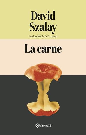 LA CARNE | 9791388111051 | SZALAY, DAVID | Llibreria Ombra | Llibreria online de Rubí, Barcelona | Comprar llibres en català i castellà online