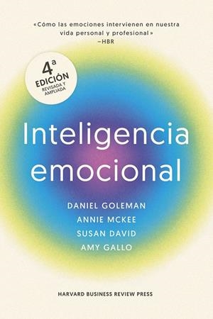 INTELIGENCIA EMOCIONAL, 4ª EDICIÓN AMPLIADA | 9788410121607 | GOLEMAN, DANIEL/MARKMAN, ART/MCKEE, ANNIE/DAVID, SUSAN/HARVARD BUSINESS REVIEW | Llibreria Ombra | Llibreria online de Rubí, Barcelona | Comprar llibres en català i castellà online