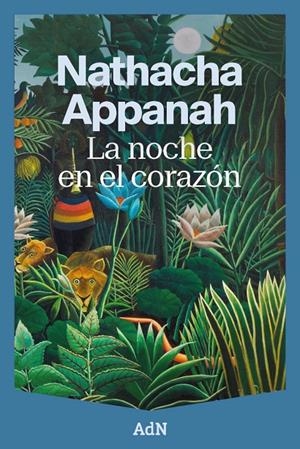 LA NOCHE EN EL CORAZÓN | 9791387596538 | APPANAH, NATHACHA | Llibreria Ombra | Llibreria online de Rubí, Barcelona | Comprar llibres en català i castellà online