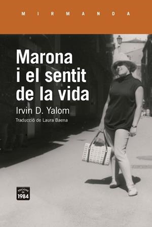 MARONA I EL SENTIT DE LA VIDA | 9791387757434 | YALOM, IRVIN D. | Llibreria Ombra | Llibreria online de Rubí, Barcelona | Comprar llibres en català i castellà online