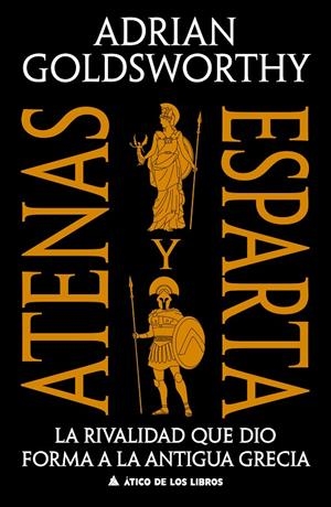 ATENAS Y ESPARTA | 9791387592738 | GOLDSWORTHY, ADRIAN | Llibreria Ombra | Llibreria online de Rubí, Barcelona | Comprar llibres en català i castellà online