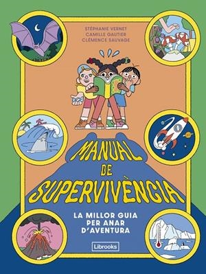 MANUAL DE SUPERVIVÈNCIA | 9791399209754 | VERNET, STÉPHANIE/GAUTIER, CAMILLE | Llibreria Ombra | Llibreria online de Rubí, Barcelona | Comprar llibres en català i castellà online