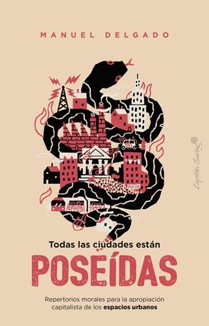 TODAS LAS CIUDADES ESTÁN POSEÍDAS | 9791399230093 | DELGADO, MANUEL | Llibreria Ombra | Llibreria online de Rubí, Barcelona | Comprar llibres en català i castellà online