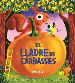 EL LLADRE DE CARBASSES | 9791388030130 | HEMMING, ALICE | Llibreria Ombra | Llibreria online de Rubí, Barcelona | Comprar llibres en català i castellà online