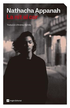 LA NIT AL COR (.) | 9791387853563 | APPANAH, NATHACHA | Llibreria Ombra | Llibreria online de Rubí, Barcelona | Comprar llibres en català i castellà online