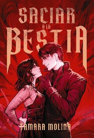 SACIAR A LA BESTIA - LIBRO 1 | 9791388108365 | MOLINA, TAMARA | Llibreria Ombra | Llibreria online de Rubí, Barcelona | Comprar llibres en català i castellà online