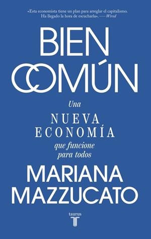 BIEN COMÚN | 9788430628285 | MAZZUCATO, MARIANA | Llibreria Ombra | Llibreria online de Rubí, Barcelona | Comprar llibres en català i castellà online