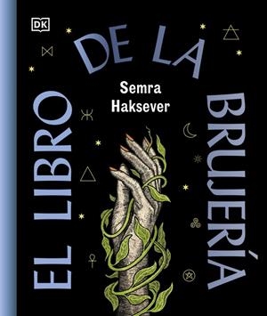 EL LIBRO DE LA BRUJERÍA | 9780241837832 | HAKSEVER, SEMRA | Llibreria Ombra | Llibreria online de Rubí, Barcelona | Comprar llibres en català i castellà online