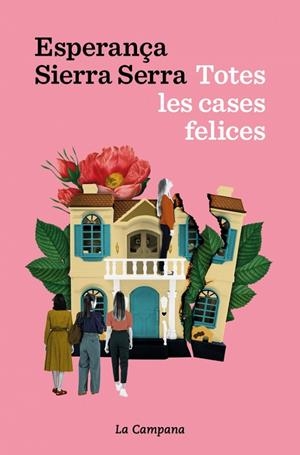 TOTES LES CASES FELICES | 9791387564339 | SIERRA SERRA, ESPERANÇA | Llibreria Ombra | Llibreria online de Rubí, Barcelona | Comprar llibres en català i castellà online