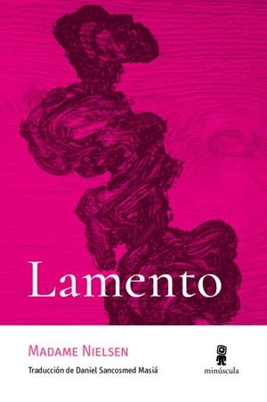 LAMENTO | 9791399173154 | NIELSEN, MADAME | Llibreria Ombra | Llibreria online de Rubí, Barcelona | Comprar llibres en català i castellà online