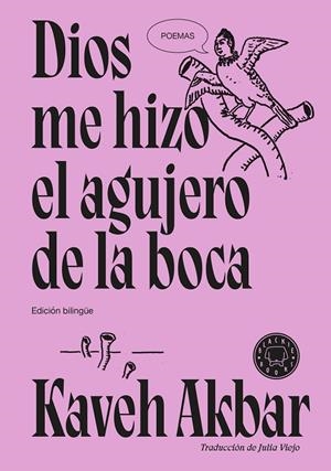 DIOS ME HIZO EL AGUJERO DE LA BOCA | 9791387748777 | AKBAR, KAVEH | Llibreria Ombra | Llibreria online de Rubí, Barcelona | Comprar llibres en català i castellà online