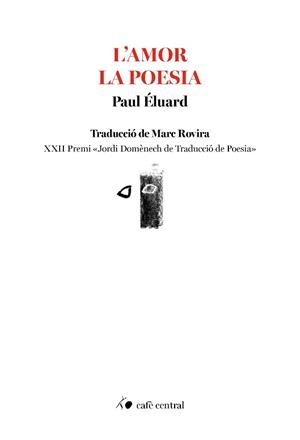 L'AMOR LA POESIA | 9791388382031 | ÉLUARD, PAUL | Llibreria Ombra | Llibreria online de Rubí, Barcelona | Comprar llibres en català i castellà online