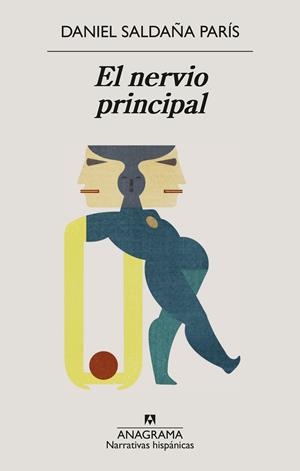 EL NERVIO PRINCIPAL | 9788433950932 | SALDAÑA PARÍS, DANIEL | Llibreria Ombra | Llibreria online de Rubí, Barcelona | Comprar llibres en català i castellà online