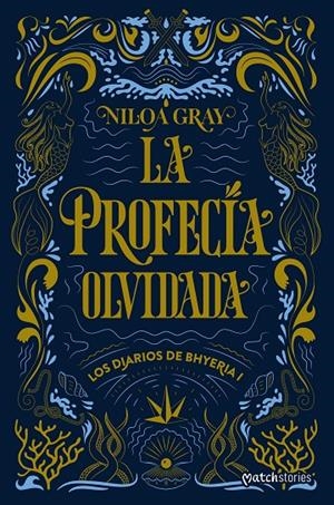 LA PROFECÍA OLVIDADA | 9788408324843 | GRAY, NILOA | Llibreria Ombra | Llibreria online de Rubí, Barcelona | Comprar llibres en català i castellà online