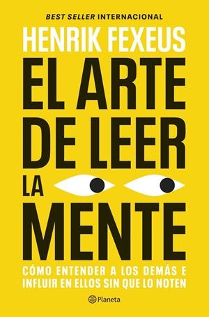 EL ARTE DE LEER LA MENTE | 9788408325208 | FEXEUS, HENRIK | Llibreria Ombra | Llibreria online de Rubí, Barcelona | Comprar llibres en català i castellà online