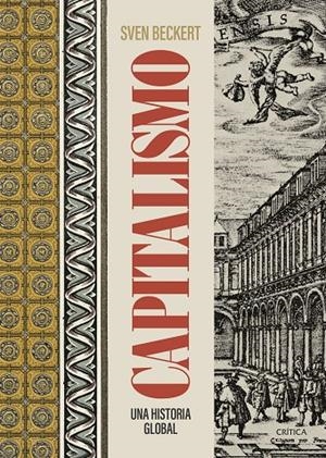 CAPITALISMO | 9788491998860 | BECKERT, SVEN | Llibreria Ombra | Llibreria online de Rubí, Barcelona | Comprar llibres en català i castellà online