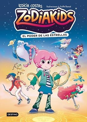 ZODIAKIDS 1. EL PODER DE LAS ESTRELLAS | 9788408324577 | COSTAS, LEDICIA/RANCEL, GUILLE | Llibreria Ombra | Llibreria online de Rubí, Barcelona | Comprar llibres en català i castellà online