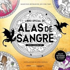 LIBRO OFICIAL DE ALAS DE SANGRE PARA COLOREAR | 9788448049218 | FENWICK, LYDIA | Llibreria Ombra | Llibreria online de Rubí, Barcelona | Comprar llibres en català i castellà online