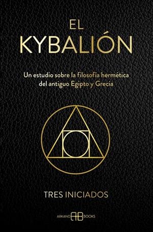 EL KYBALIÓN | 9788419510532 | INICIADOS, TRES | Llibreria Ombra | Llibreria online de Rubí, Barcelona | Comprar llibres en català i castellà online