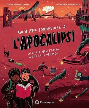 GUIA PER SOBREVIURE A L'APOCALIPSI | 9791387614522 | HARDY, CAMERON / COONRADT, COBY | Llibreria Ombra | Llibreria online de Rubí, Barcelona | Comprar llibres en català i castellà online