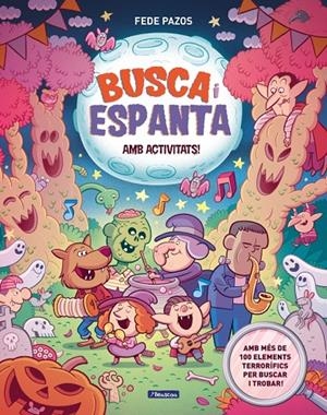 BUSCA I ESPANTA. AMB ACTIVITATS! | 9788448874797 | PAZOS, FEDE | Llibreria Ombra | Llibreria online de Rubí, Barcelona | Comprar llibres en català i castellà online