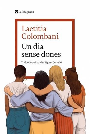 UN DIA SENSE DONES | 9788419334954 | COLOMBANI, LAETITIA | Llibreria Ombra | Llibreria online de Rubí, Barcelona | Comprar llibres en català i castellà online