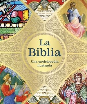 LA BIBLIA: UNA ENCICLOPEDIA ILUSTRADA | 9780241837702 | DK | Llibreria Ombra | Llibreria online de Rubí, Barcelona | Comprar llibres en català i castellà online