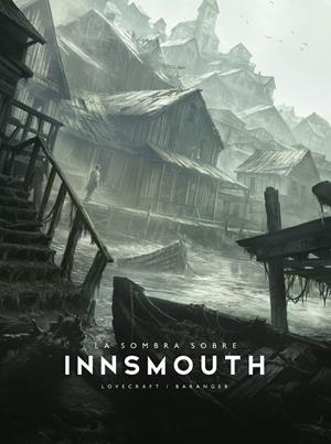 LA SOMBRA SOBRE INNSMOUTH | 9788445021729 | BARANGER, FRANÇOIS/LOVECRAFT, H. P. | Llibreria Ombra | Llibreria online de Rubí, Barcelona | Comprar llibres en català i castellà online