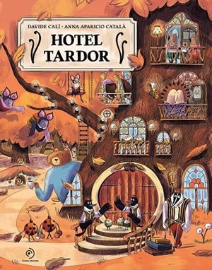HOTEL TARDOR | 9791388042317 | CALÌ, DAVIDE/APARICIO CATALÀ, ANNA | Llibreria Ombra | Llibreria online de Rubí, Barcelona | Comprar llibres en català i castellà online