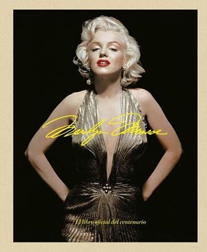 MARILYN MONROE 100: EL LIBRO OFICIAL DEL CENTENARIO | 9788448045593 | AA. VV. | Llibreria Ombra | Llibreria online de Rubí, Barcelona | Comprar llibres en català i castellà online