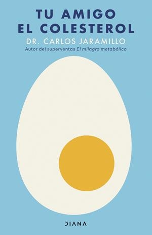 TU AMIGO EL COLESTEROL | 9788411193757 | DR. CARLOS JARAMILLO | Llibreria Ombra | Llibreria online de Rubí, Barcelona | Comprar llibres en català i castellà online