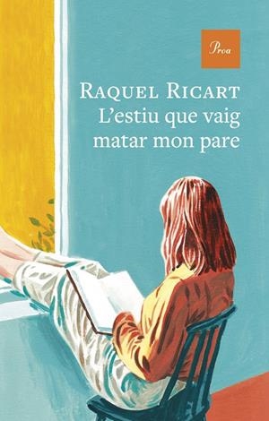 L'ESTIU QUE VAIG MATAR MON PARE | 9791388369179 | RICART LEAL, RAQUEL | Llibreria Ombra | Llibreria online de Rubí, Barcelona | Comprar llibres en català i castellà online